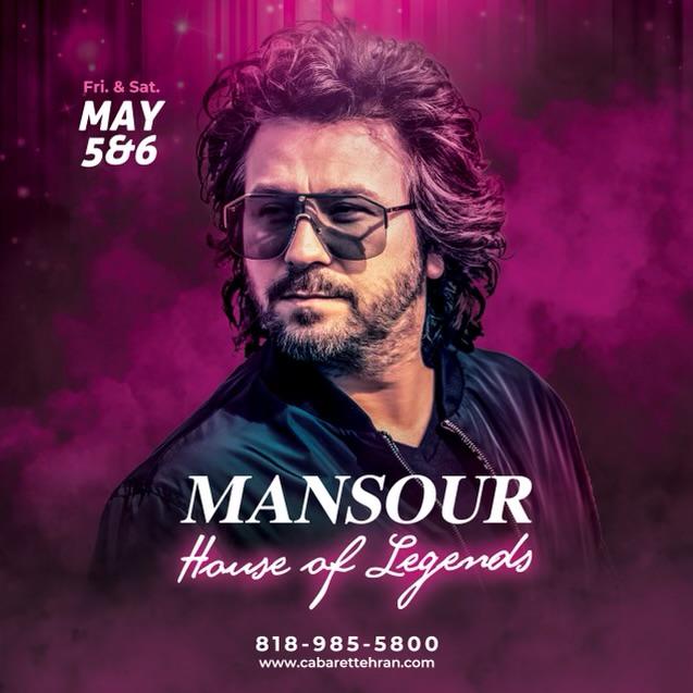 Mansour at Cabaret Tehran May 5-6, 2023